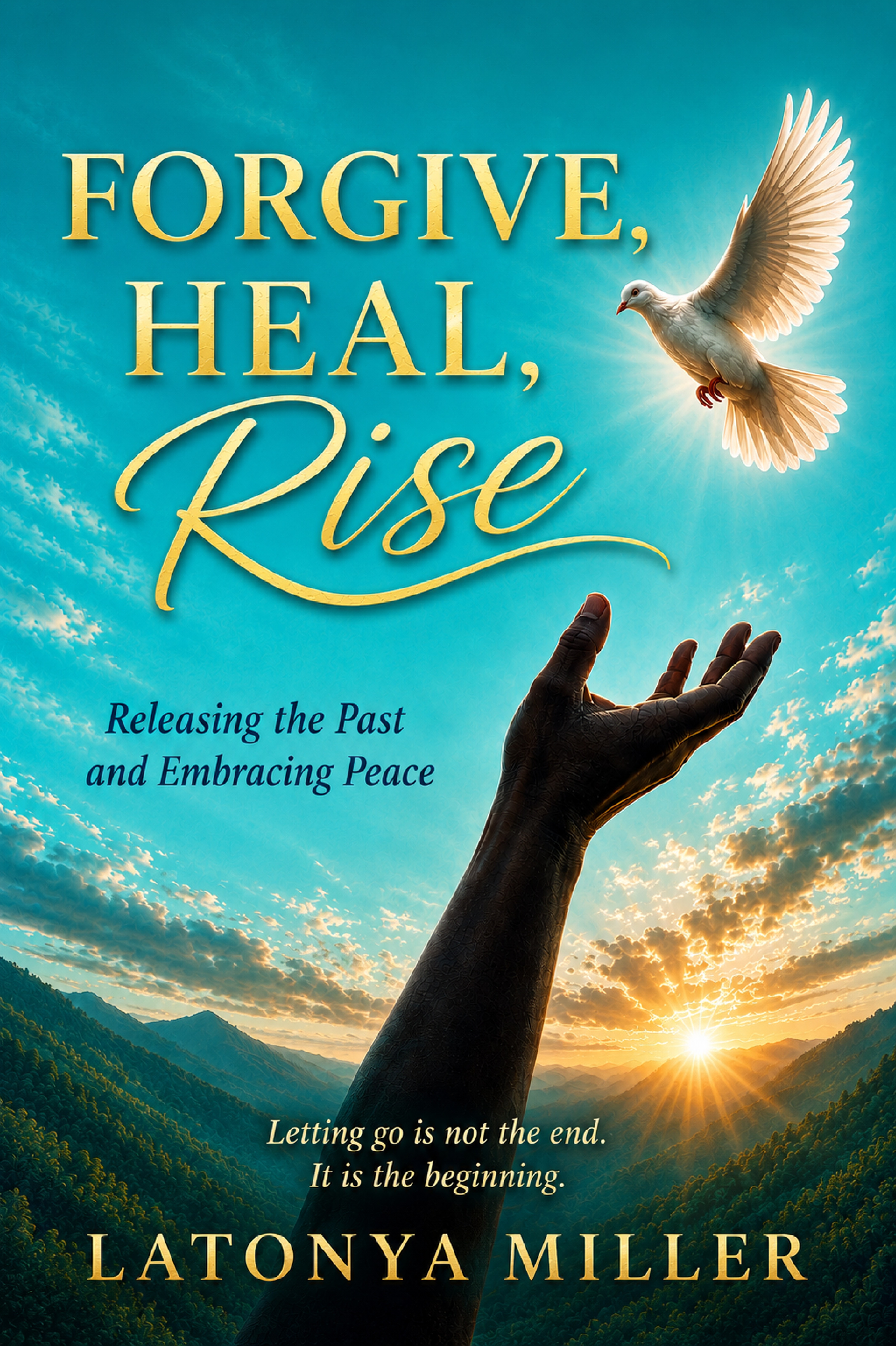 Forgive, Heal, Rise