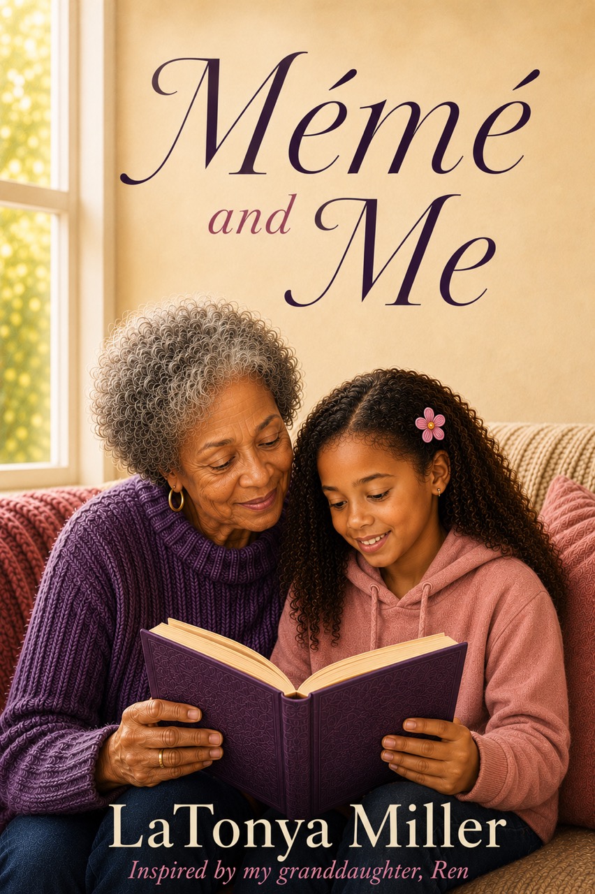 Mémé and Me by LaTonya Miller