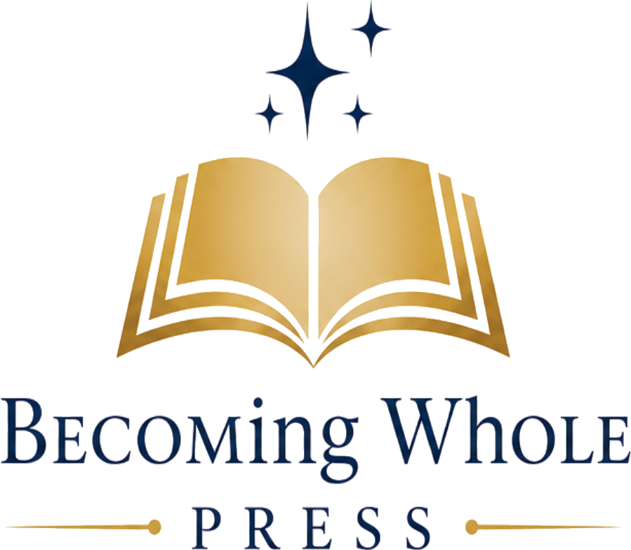 Becoming Whole Press